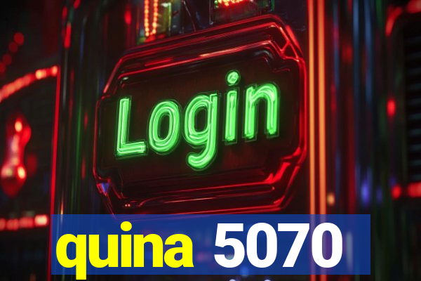 quina 5070